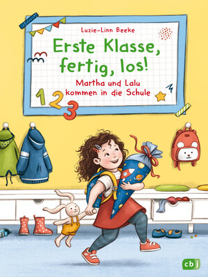 cover image of Erste Klasse, fertig, los! – Martha und Lalu kommen in die Schule